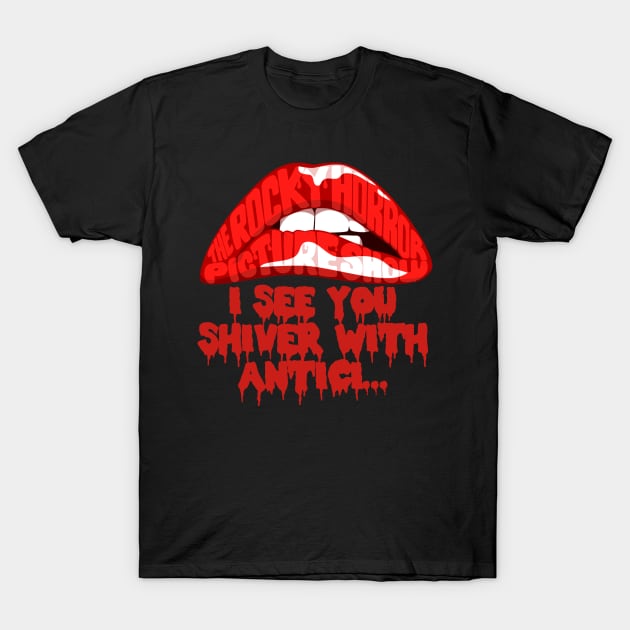 I See You Shiver With Antici... T-Shirt by StudioPM71